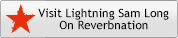 Lightning Sam Long on Reverbnation